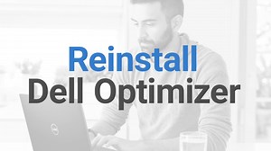 How to Reinstall Dell Optimizer