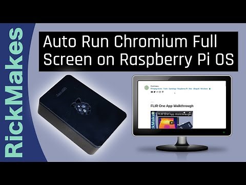 Auto Run Chromium Full Screen on Raspberry Pi OS