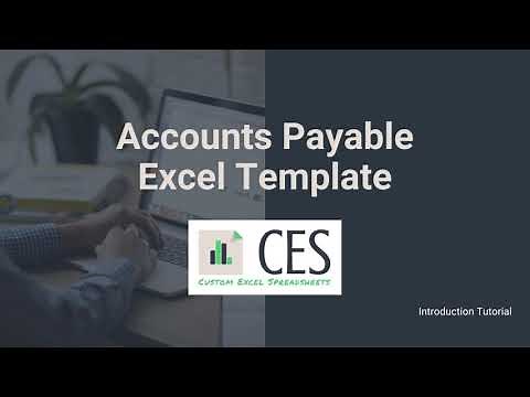 Accounts Payable Excel Template Tutorial