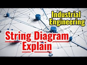 string diagram industrial engineering, string diagram in method study
