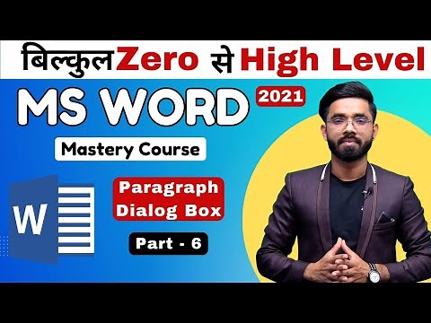 MS Word Paragraph Dialog Box | MS Word Tutorial for Beginners Basic to Advance |Home Tab Part- 6