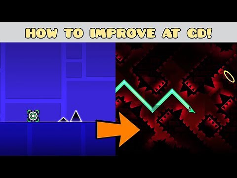 How to IMPROVE at Geometry Dash! [All Skill Levels!]