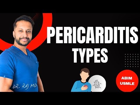 Pericarditis Types | Cardiology | ABIM / USMLE