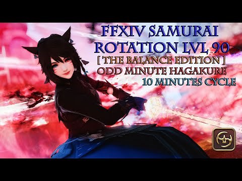 FFXIV Endwalker - Samurai Rotation Lvl 90 (The Balance Edition) | 10 Minutes Cycle