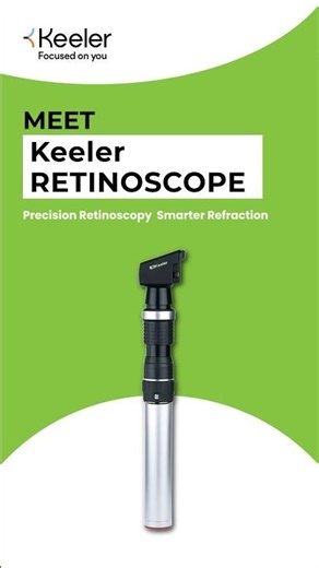 Keeler Retinoscope – Precision Retinoscopy EasyAccurate streak reflex, smooth control, and clinics