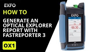 Generate An Optical Explorer Ox1 Report With Fastreporter 3 How To Exfo Tube Mp3 & Mp4 Download - clip.africa.com