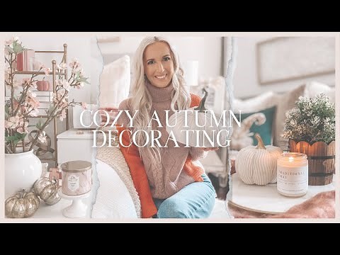 COZY FALL DECORATE WITH ME 2021 | FALL HOME DECOR | Autumn Vibes + COZY FALL FAVORITES