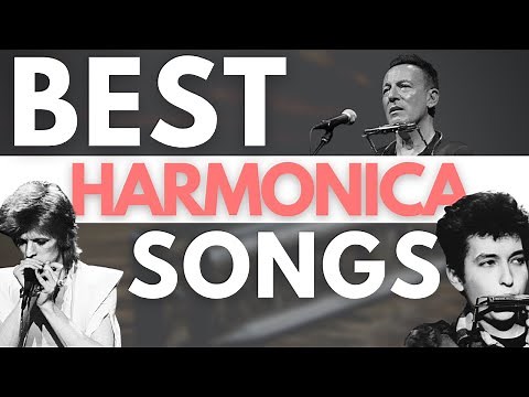 Top 10 Famous Harmonica Songs