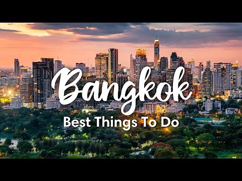 BANGKOK, THAILAND | 10 BEST Things To Do In & Around Bangkok (+ Travel Tips!)