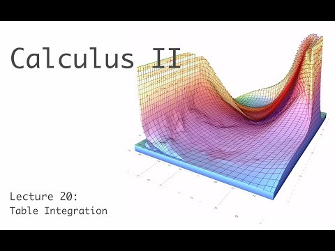Table Integration - Calculus 2 - Lecture 20 (of 30)