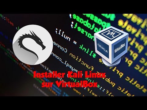 Installer Kali Linux sur VirtualBox en 2022 ! [Tuto FR]
