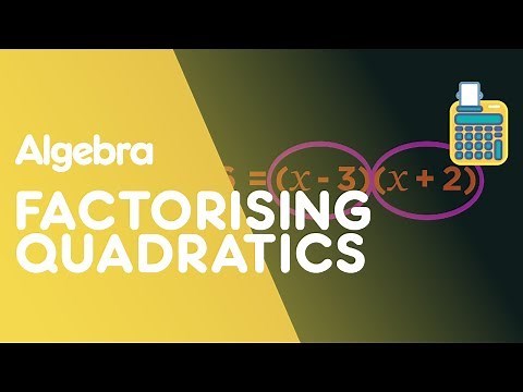 Factorising Quadratics | Algebra | Maths | FuseSchool