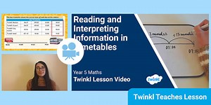 Year 5 (Ages 9-10) Interpreting Timetables Video Lesson