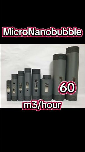 Micro-Nanobubble nozzles : 2 to 120 m3/hour
