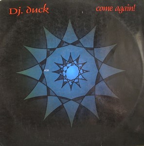DJ Duck - Come Again!