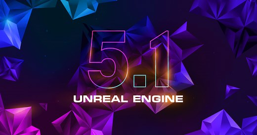 Unreal Engine 5.1 is now available!