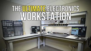 Build the Ultimate Electronics Workbench