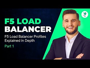 F5 Load Balancer Profiles Explained in Depth | Full Guide | Part 1