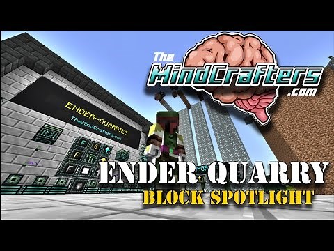 Block Spotlight - Ender Quarry (Extra Utilities)