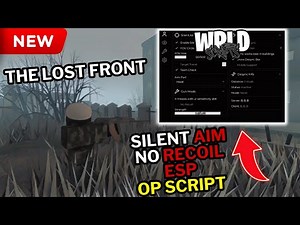 ❄️ The Lost Front Script | Silent Aim, No Recoil, ESP, Infinite Jump & More | Mobile & PC | OP