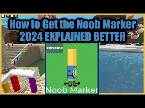 How to get Noob Marker 2024 EXPLAINED | Find the Markers- Roblox
