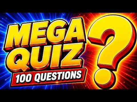 MEGA QUIZ! 100 General Knowledge Trivia Questions | How Smart Are You?