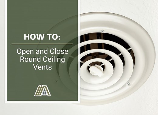 How to Open and Close Round Ceiling Vents - The Tibble
