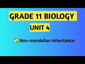Grade 11 biology unit 4 , Afaan Oromoo non Mendelian inheritance