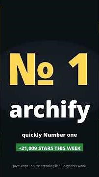The top 3 GitHub projects this week — archify at number one