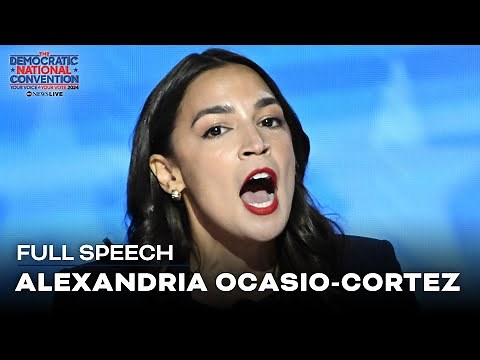 FULL SPEECH: New York Rep. Alexandria Ocasio-Cortez speaks at the DNC