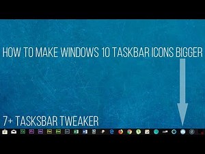 How to make Windows 10 taskbar icons bigger easy way