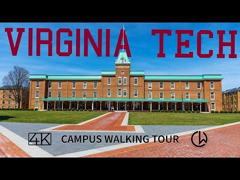 Virginia Tech [4K] Virtual Campus Tour (2021)