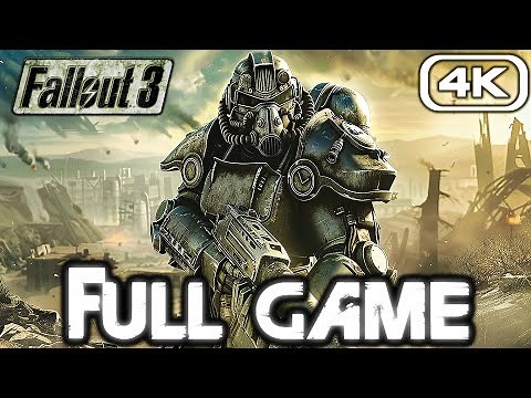 FALLOUT 3 Gameplay Walkthrough FULL GAME (4K 60FPS) No Commentary