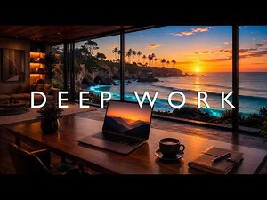 Deep Work Music to Boost Focus, Productivity & Mental Clarity | Ambient Focus Music