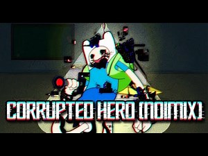 FNF: Corrupted Hero (Noimix)