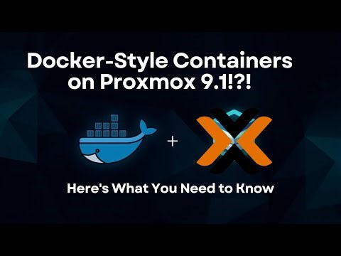 Docker-Style Containers on Proxmox 9.1?! Here’s What You Need to Know