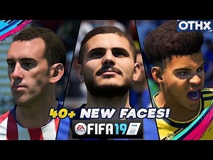 FIFA 19 | ALL 40+ Stunning NEW Player Faces ft. Icardi, Godin, Rugani| @Onnethox