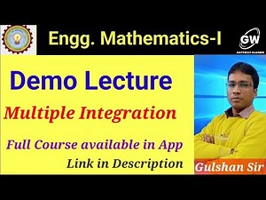 Lec-4 I Multiple Integration I Unit-4 I Engg.Mathematics-1 I by Gulshan Sir