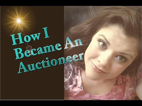 How to Auctioneer, Becoming an Auctioneer