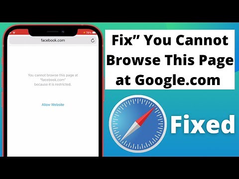 Fix” You Cannot Browse This Page At Because It Is Restricted Safari Not Working on iPhone iOS 15