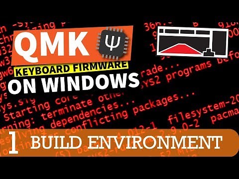 QMK Firmware Tutorial - MSYS2, and Drivers (Part 1)