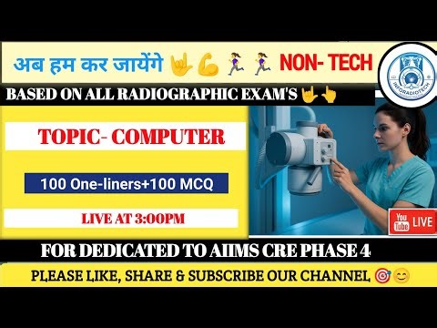 Computer 100 One-Liners + 100 MCQs | AIIMS CRE Phase-4 | Radiography Non-Tech Complete Session