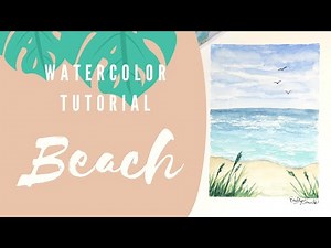 Tutorial: Beginners Watercolor Beach