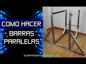 How to make your own parallel bars