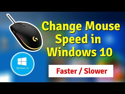 How to Make Your Mouse Faster and Slower - Change Mouse Speed in Windows 10