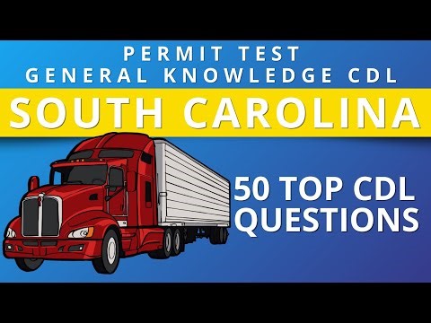 General Knowledge CDL Permit Test South Carolina: 50 TOP Questions to Pass!