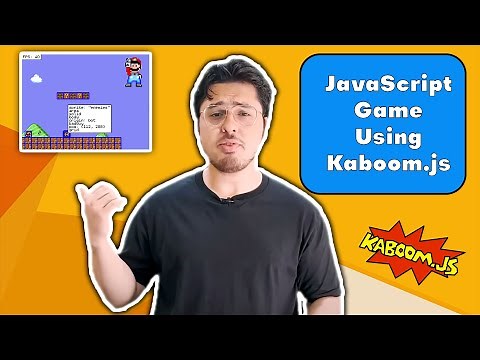 Lets Build an Action Game Using JavaScript with Kaboom.js 💥 (from scratch)