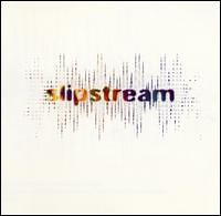 Slipstream - Slipstream