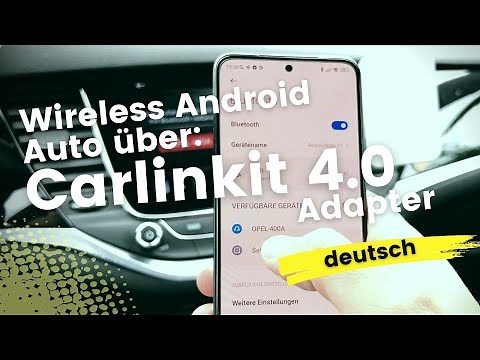 Wireless Android Auto über den Carlinkit 4.0 Adapter (deutsch)