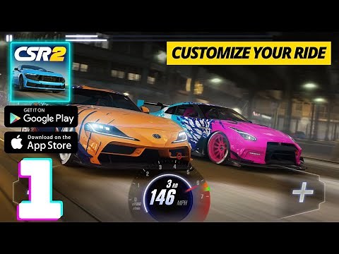 CSR 2 Realistic Drag Racing Gameplay Walkthrough Part 1 (iOS, Android)